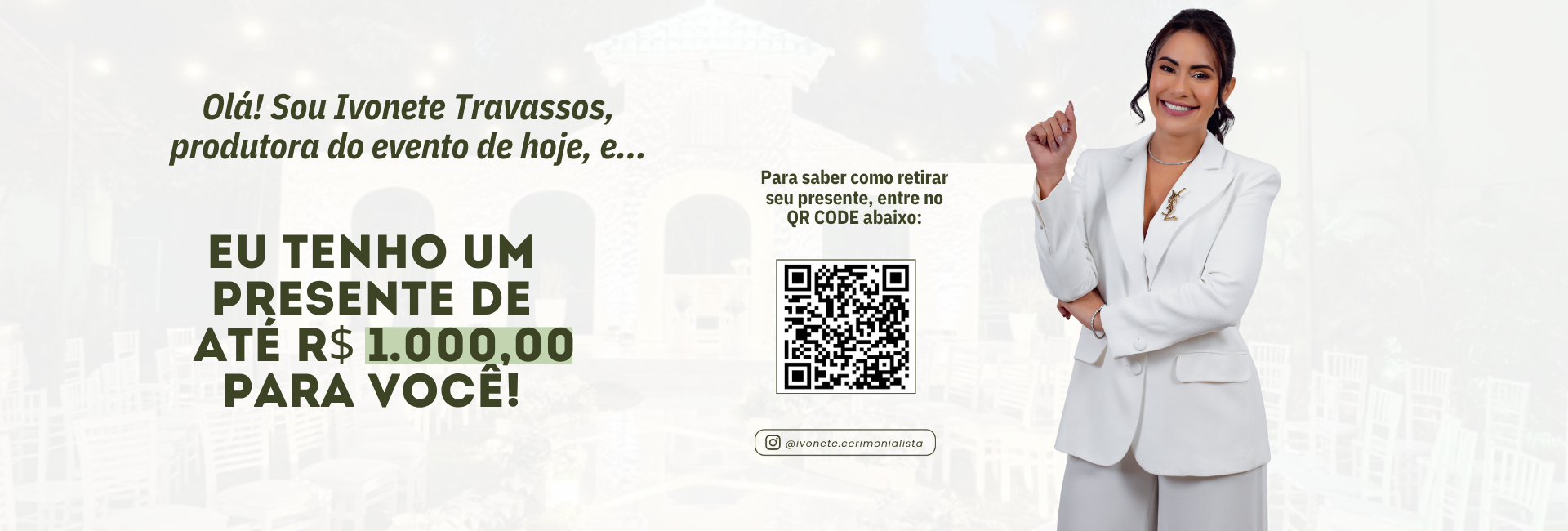 Banner Ivonete Travassos - Presente de R$ 1.000,00